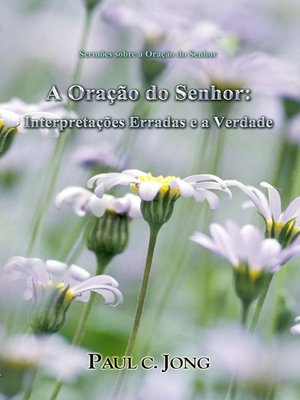 cover image of Sermões sobre a oração do Senhor--A Oração do Senhor